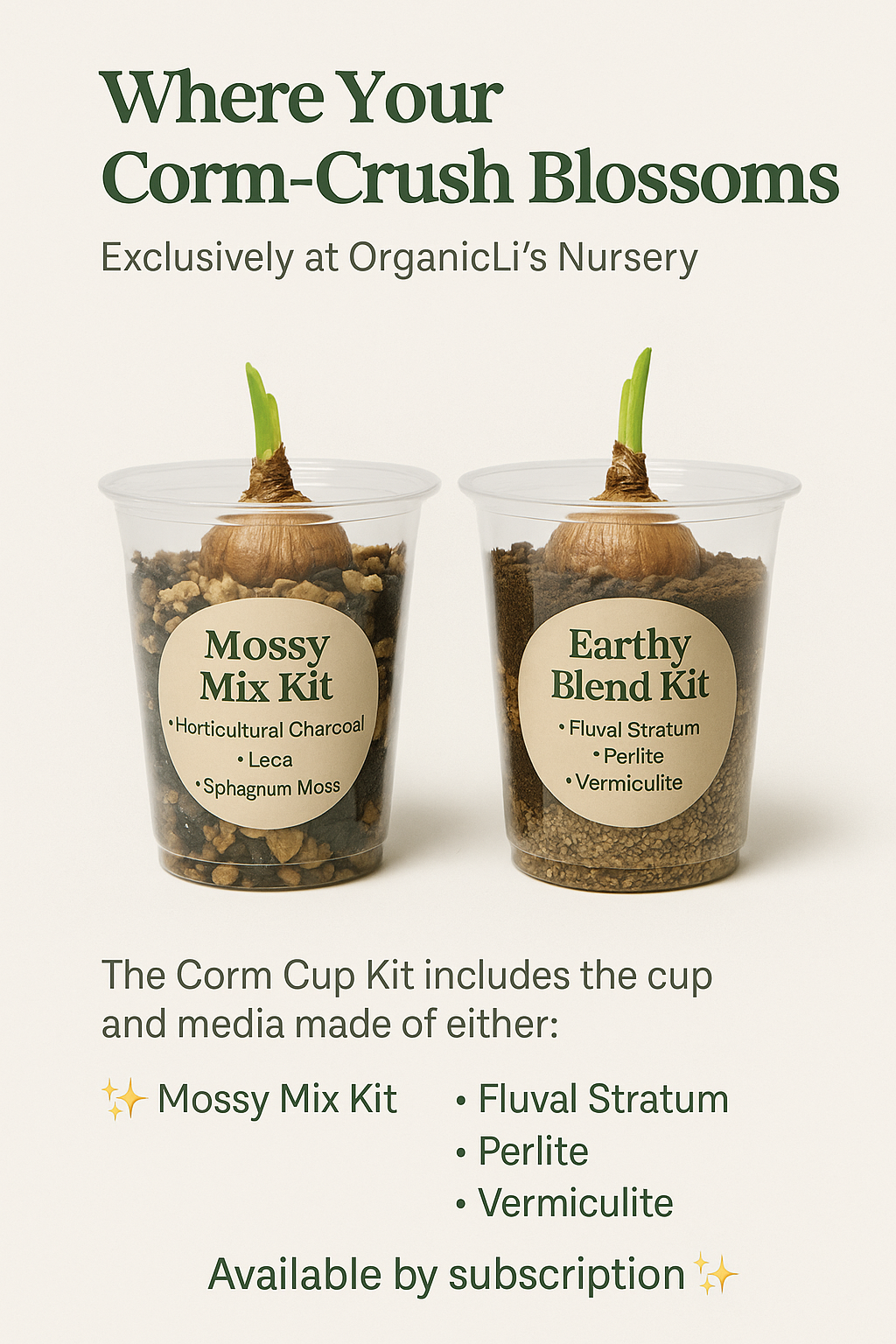 OrganicLi’s Corm Cup Kits